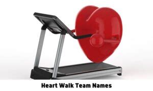 455+ Heart Walk Team Names for a Meaningful Cause.